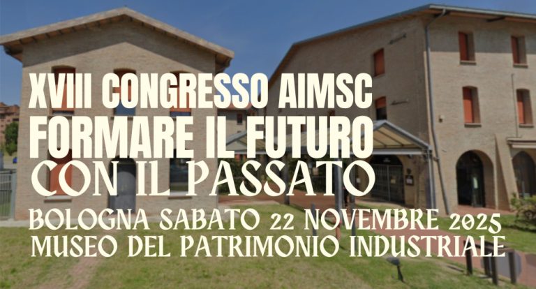 XVIII Congresso AIMSC: formare il futuro attraverso il passato